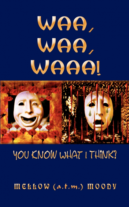 WAA, WAA, WAAA!