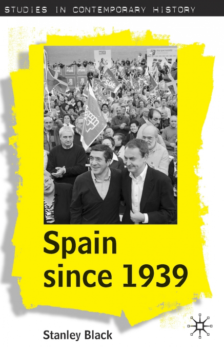 SPAIN SINCE 1939