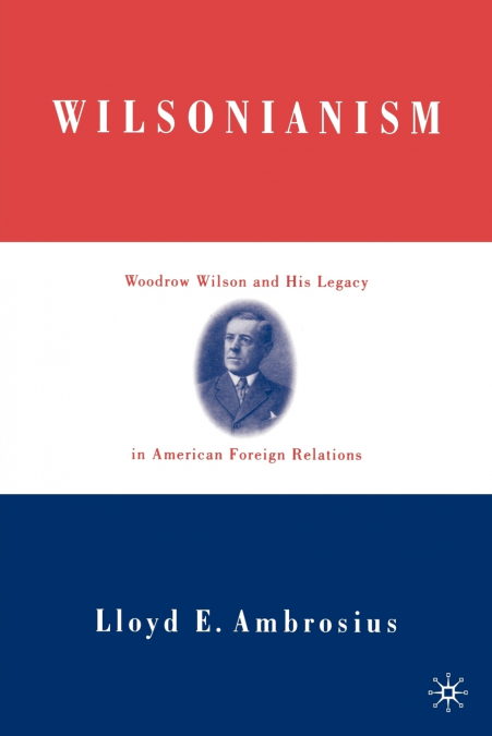 WILSONIANISM