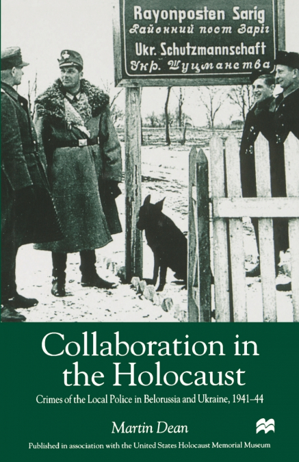 COLLABORATION IN THE HOLOCAUST