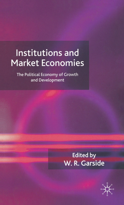 INSTITUTIONS AND MARKET ECONOMIES