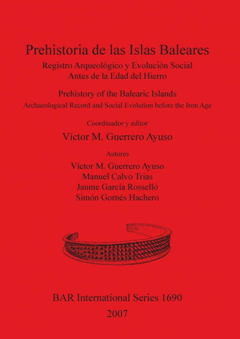 PREHISTORIA DE LAS ISLAS BALEARES / PREHISTORY OF THE BALEAR