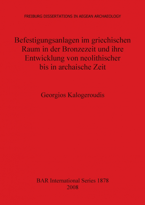 BEFESTIGUNGSANLAGEN IM GRIECHISCHEN RAUM IN DER BRONZEZEIT U
