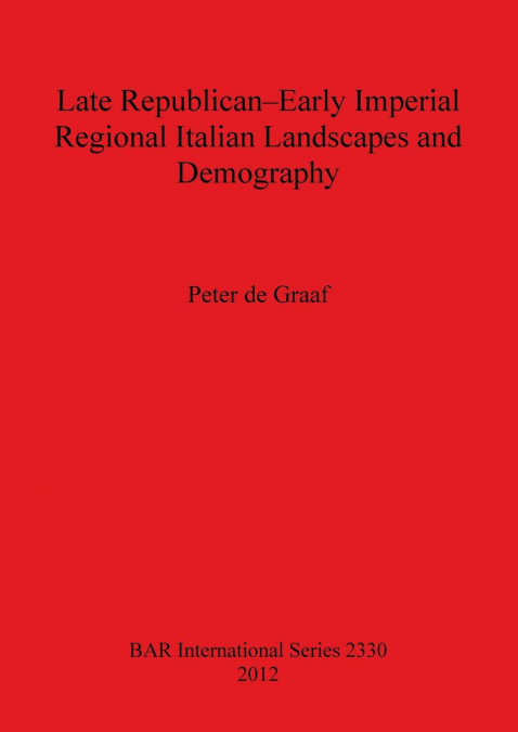 LATE REPUBLICAN-EARLY IMPERIAL REGIONAL ITALIAN LANDSCAPES A