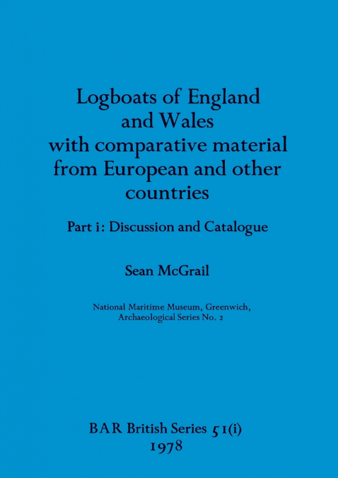 LOGBOATS OF ENGLAND AND WALES PART I