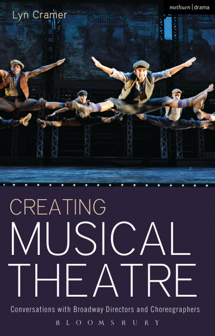 CREATING MUSICAL THEATRE