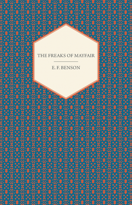 THE FREAKS OF MAYFAIR