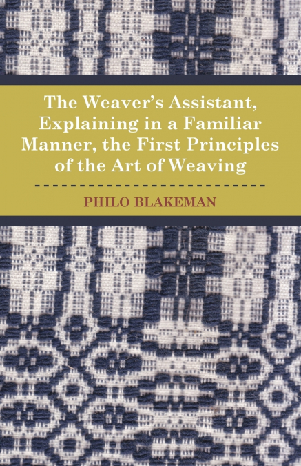 THE WEAVER?S ASSISTANT