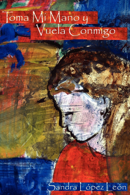 TOMA MI MANO Y VUELA CONMIGO