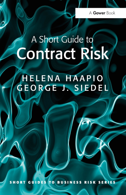 A SHORT GUIDE TO CONTRACT RISK