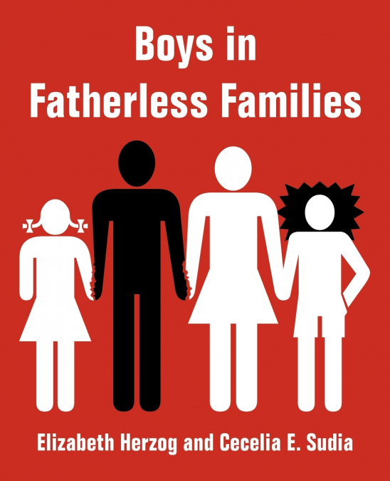 BOYS IN FATHERLESS FAMILIES
