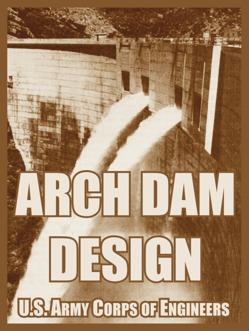 ARCH DAM DESIGN