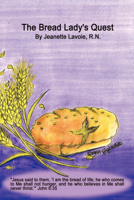 THE BREAD LADY?S QUEST