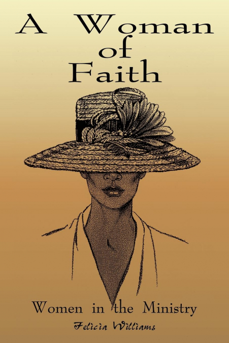 A WOMAN OF FAITH