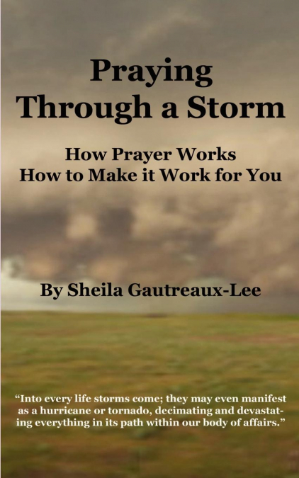 PRAYING THROUGH A STORM