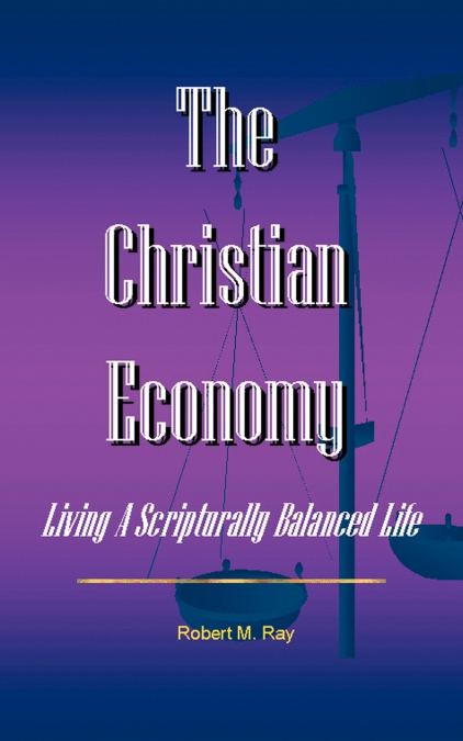 THE CHRISTIAN ECONOMY
