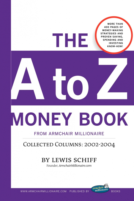 THE A TO Z MONEY BOOK FROM ARMCHAIR MILLIONAIRE