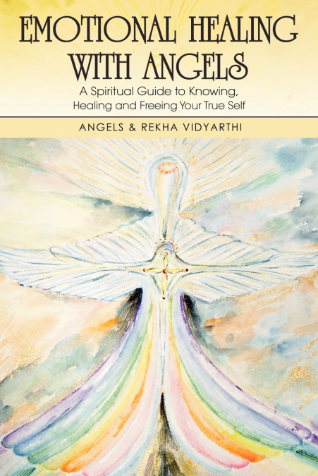EMOTIONAL HEALING WITH ANGELS