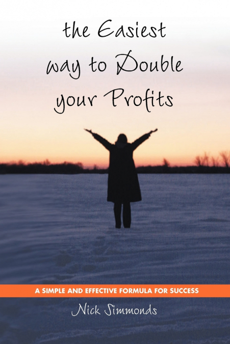 THE EASIEST WAY TO DOUBLE YOUR PROFITS