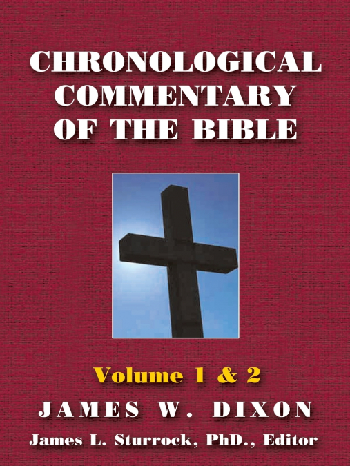 CHRONOLOGICAL COMMENTARY OF THE BIBLE