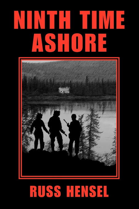 NINTH TIME ASHORE