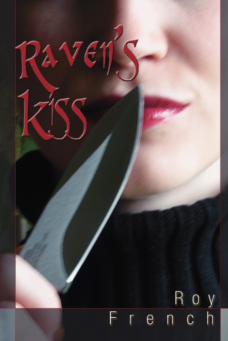 RAVEN?S KISS