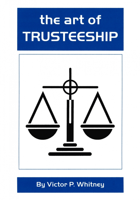 THE ART OF TRUSTEESHIP