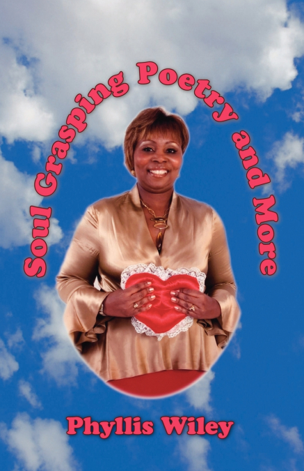 SOUL GRASPING POETRY AND MORE