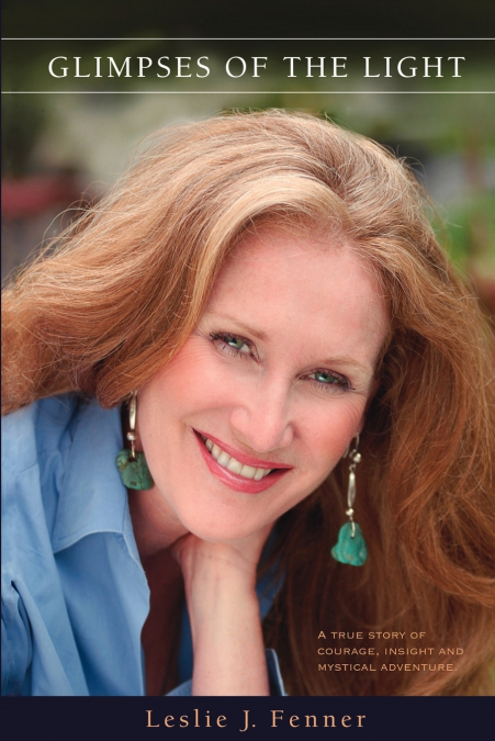 GLIMPSES OF THE LIGHT