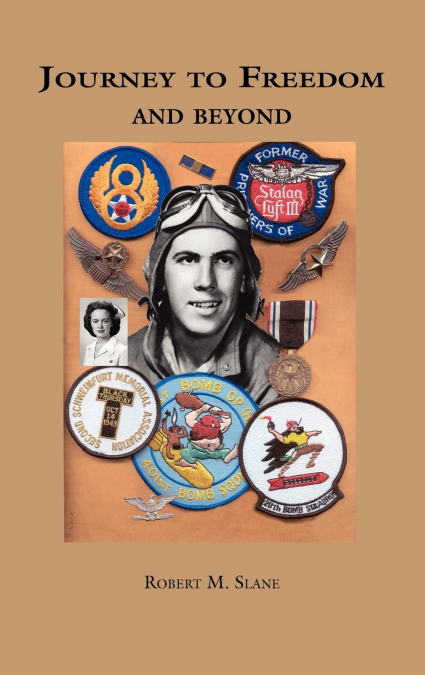 JOURNEY TO FREEDOM AND BEYOND