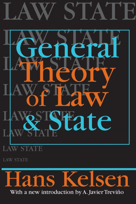 GENERAL THEORY OF LAW AND STATE