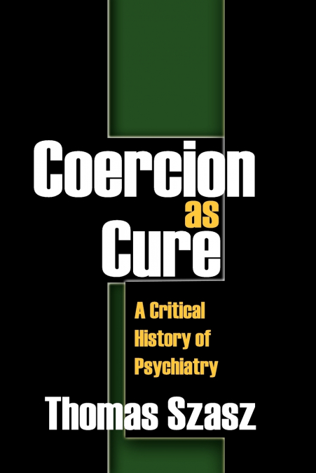 COERCION AS CURE