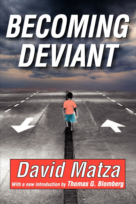 BECOMING DEVIANT