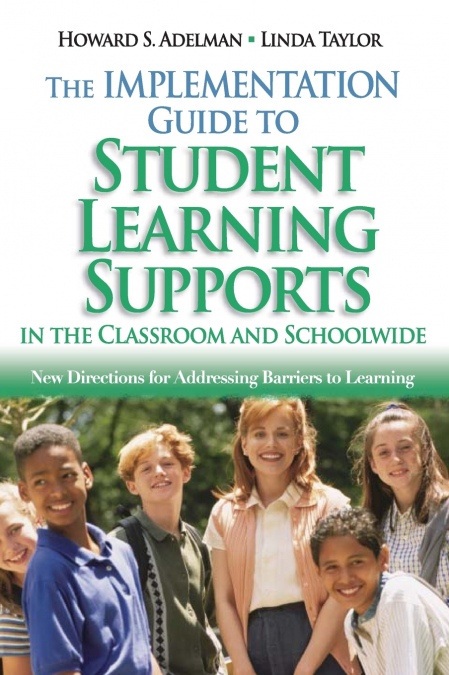 THE IMPLEMENTATION GUIDE TO STUDENT LEARNING SUPPORTS IN THE