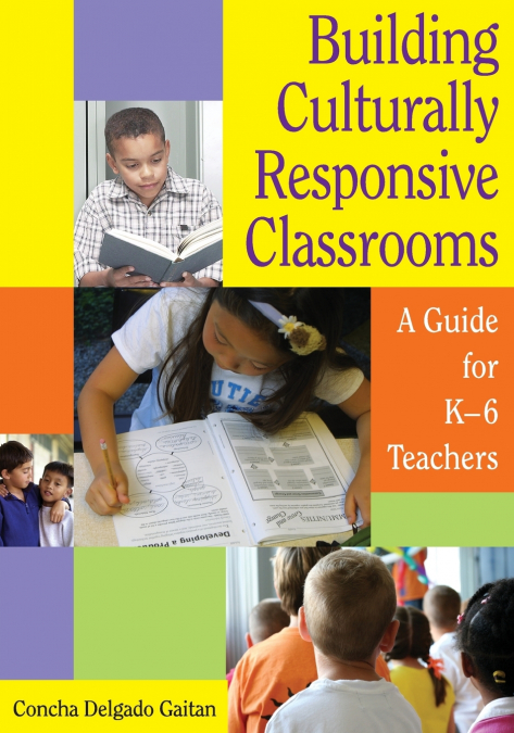 BUILDING CULTURALLY RESPONSIVE CLASSROOMS