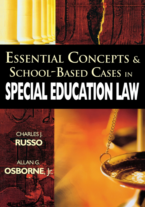 ESSENTIAL CONCEPTS & SCHOOL-BASED CASES IN SPECIAL EDUCATION