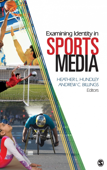 EXAMINING IDENTITY IN SPORTS MEDIA