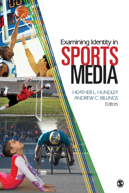 EXAMINING IDENTITY IN SPORTS MEDIA