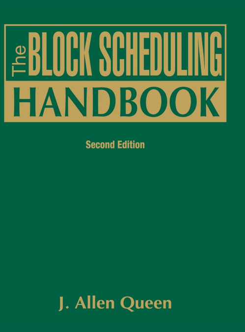 THE BLOCK SCHEDULING HANDBOOK