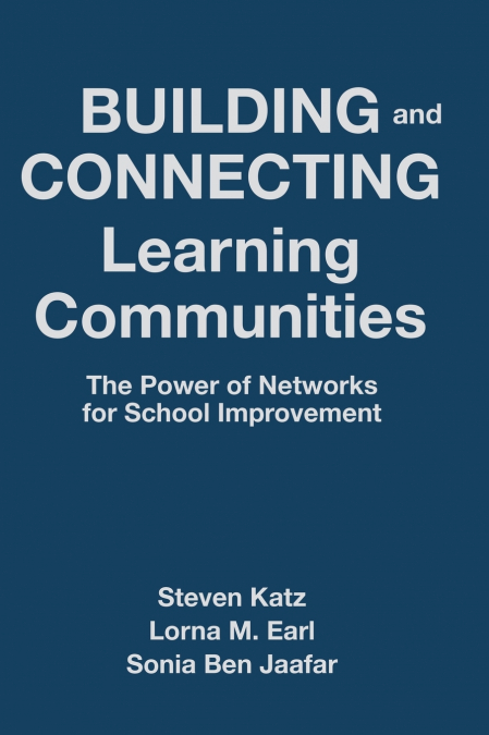 BUILDING AND CONNECTING LEARNING COMMUNITIES