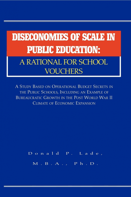 DISECONOMIES OF SCALE IN PUBLIC EDUCATION