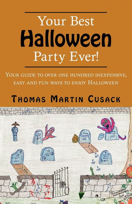 YOUR BEST HALLOWEEN PARTY EVER!