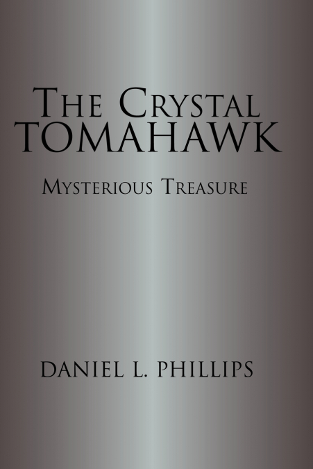 THE CRYSTAL TOMAHAWK