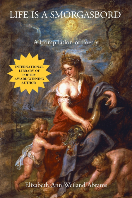 LIFE IS A SMORGASBORD