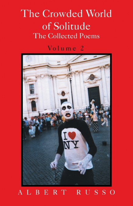 THE CROWDED WORLD OF SOLITUDE VOLUME 2