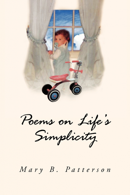 POEMS ON LIFE?S SIMPLICITY