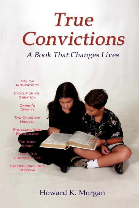 TRUE CONVICTIONS