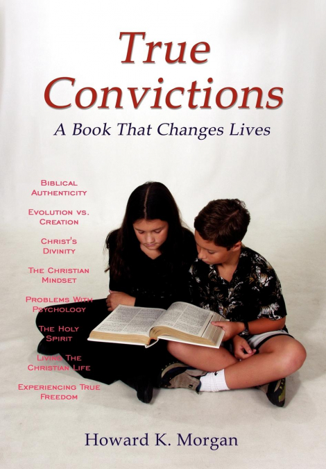 TRUE CONVICTIONS