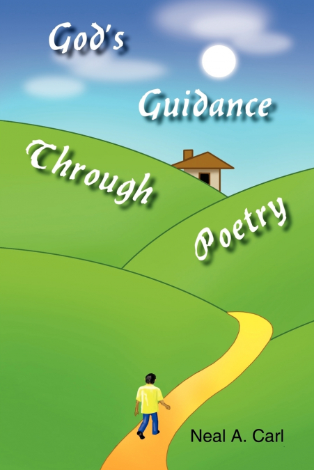 GOD?S GUIDANCE THROUGH POETRY