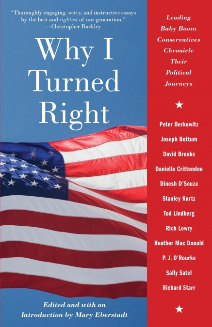 WHY I TURNED RIGHT